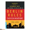 Berlin Rules – Cách Của Người Đức